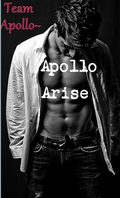 Apollo Arise by Cartwright, Hazel
