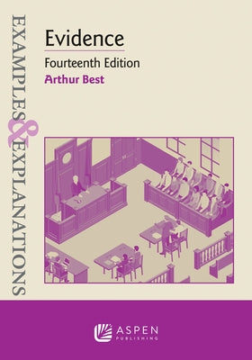 Examples & Explanations for Evidence by Best, Arthur