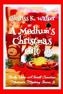 A Medium's Christmas Gift by Parker, Marty