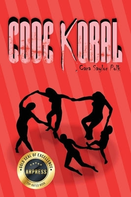 Code Koral by Polk, Cara Saylor