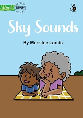 Sky Sounds - Our Yarning by Lands, Merrilee