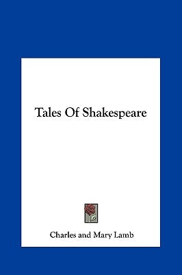 Tales of Shakespeare by Lamb, Charles