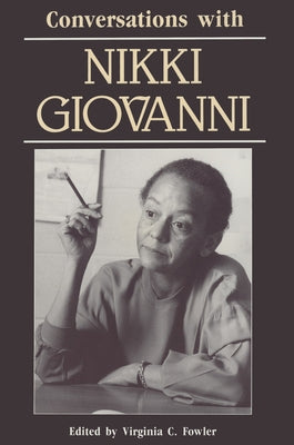 Conversations with Nikki Giovanni by Fowler, Virginia C.