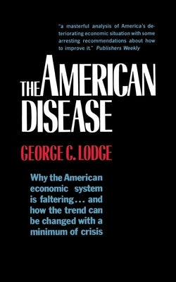American Disease by Lodge, George C.