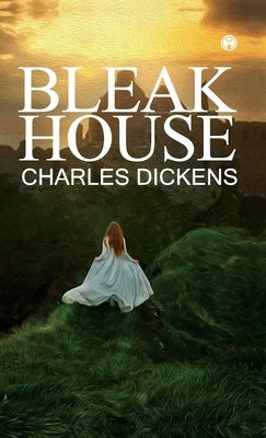 Bleak House by Dickens, Charles