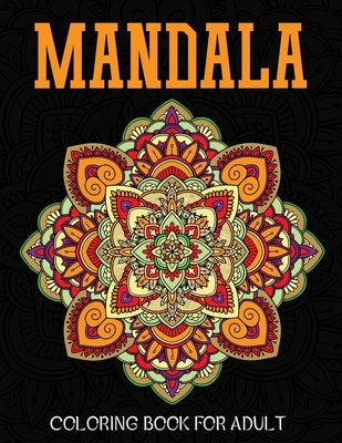 Mandala Coloring Book for Adult: A very beautifull coloring book for MANDALA lover with 120 pages, High Quality Print Gurranty by House, Bd Press