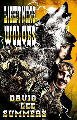 Lightning Wolves by Summers, David Lee