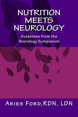 Nutrition Meets Neurology by Ford, Aries