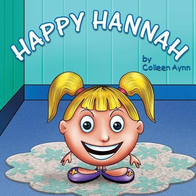 Happy Hannah by Aynn, Colleen