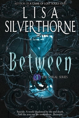 Between by Silverthorne, Lisa