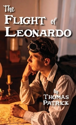 The Flight of Leonardo by Patrtick, Thomas