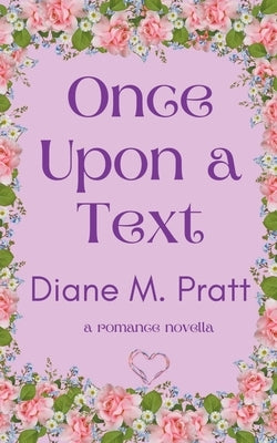 Once Upon a Text by Pratt, Diane M.