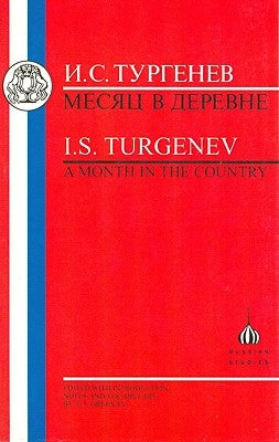 Turgenev: Month in the Country by Turgenev, Ivan