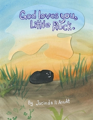 God loves you, Little Rock. by Arndt, Jacinda Li
