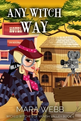 Any Witch Way by Webb, Mara