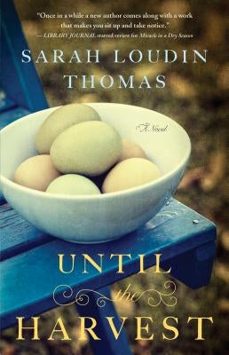 Until the Harvest by Thomas, Sarah Loudin