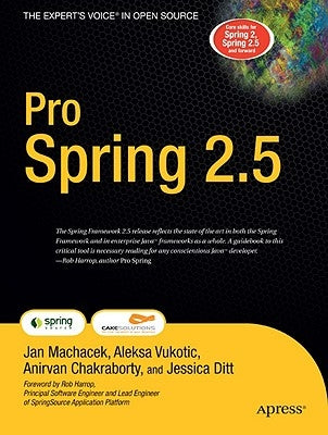 Pro Spring 2.5 by Chakraborty, Anirvan