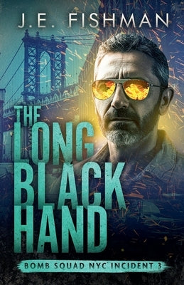 The Long Black Hand by Fishman, J. E.