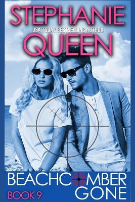 Beachcomber Gone: Beachcomber Investigations Book 9: a Romantic Detective Series by Queen, Stephanie