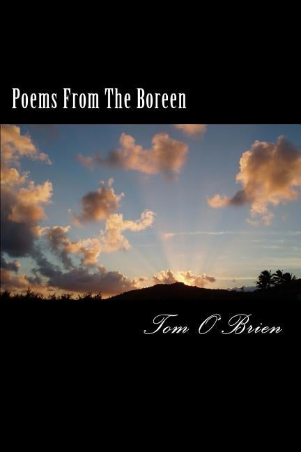 Poems From The Boreen: A chapbook by O'Brien, Tom