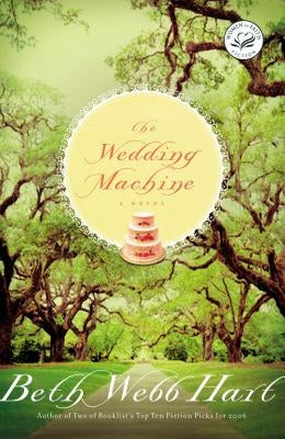 The Wedding Machine by Hart, Beth Webb