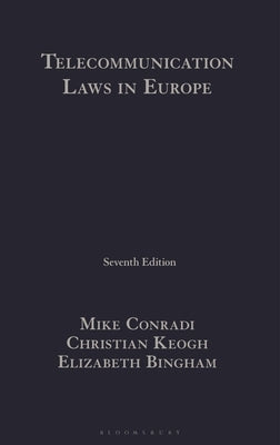 Telecommunication Laws in Europe by Conradi, Mike