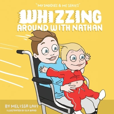 Whizzing Around with Nathan by Lavi, Melissa