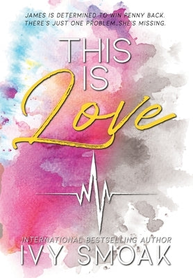 This Is Love by Smoak, Ivy
