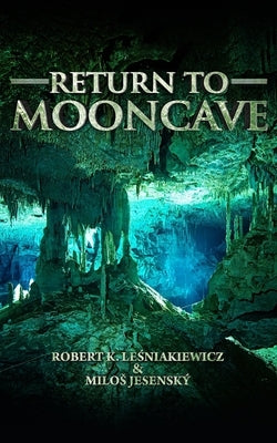 Return to Mooncave by Jesensky, Milos