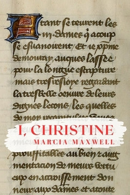 I, Christine by Maxwell, Marcia