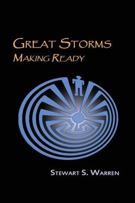 Great Storms Making Ready by Warren, Stewart S.