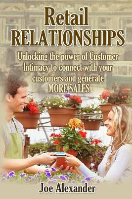 Retail Relationships by Alexander, Joseph