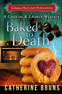 Baked to Death by Bruns, Catherine