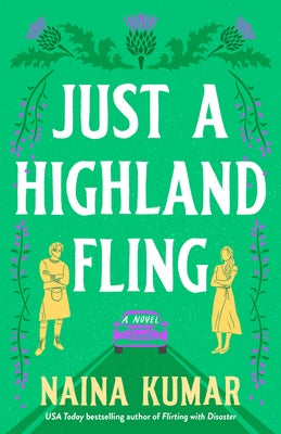 Just a Highland Fling by Kumar, Naina