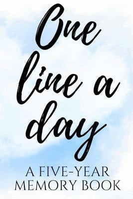 One Line a Day: A Five-Year Memory Book by Memorylane Imprint