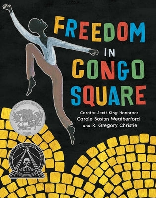 Freedom in Congo Square by Boston Weatherford, Carole