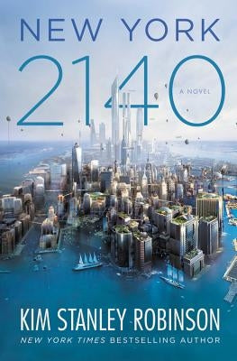 New York 2140 by Robinson, Kim Stanley