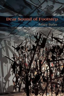 Dear Sound of Footstep by Butler, Ashley