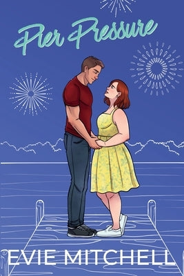 Pier Pressure by Mitchell, Evie