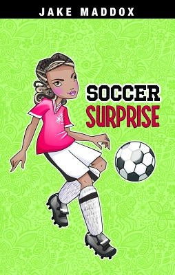 Soccer Surprise by Maddox, Jake