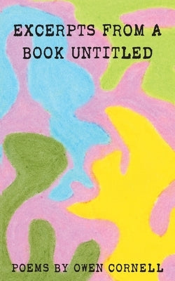 Excerpts From a Book Untitled by Cornell, Owen