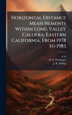 Horizontal Distance Measurements Within Long Valley Caldera, Eastern California, From 1978 to 1983 by Et Al