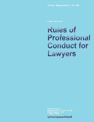 Rules of Professional Conduct for Lawyers by Army, Department Of the