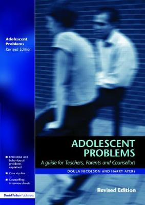 Adolescent Problems by Nicolson, Doula