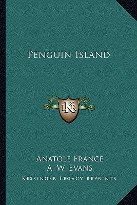 Penguin Island by France, Anatole
