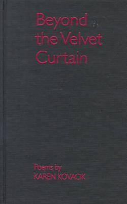 Beyond the Velvet Curtain by Kovacik