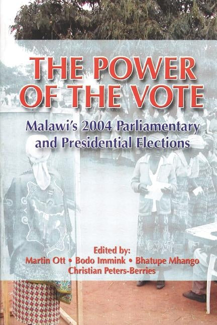 The Power of the Vote by Ott, Martin