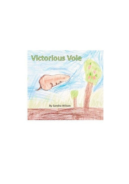 Victorious Vole by Wilson, Sandra