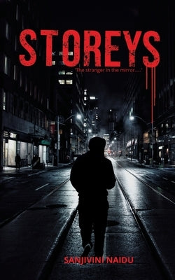 Storeys by Naidu, Sanjivini