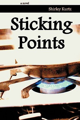 Sticking Points by Kurtz, Shirley